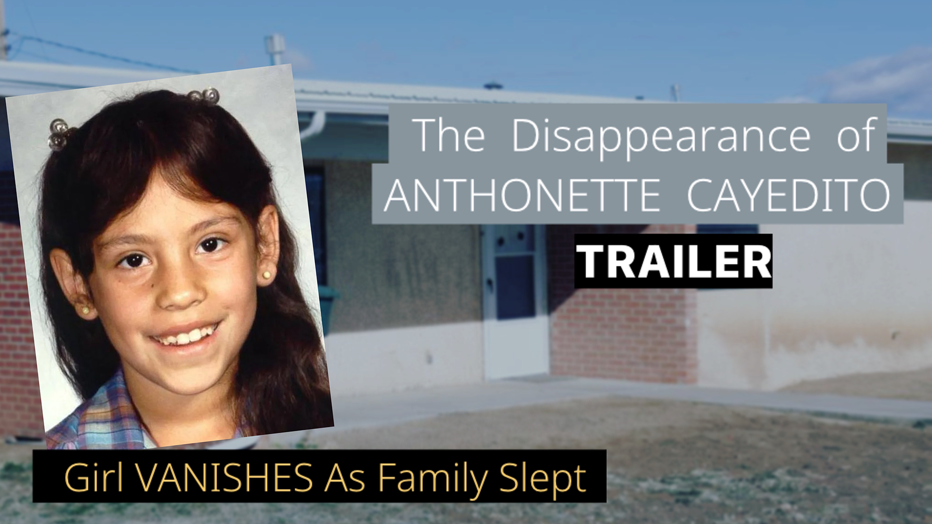 Disappeared In Darkness: The Disappearance of Anthonette Cayedito